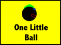 One Little Ball