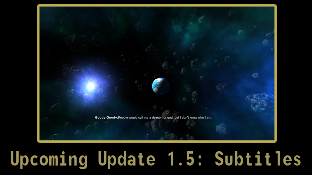 Upcoming Update 1.5 - Subtitles / Localization