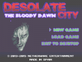 Desolate City: The Bloody Dawn