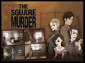 Stride Files: The Square Murder