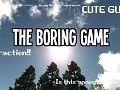 The Boring Game