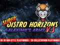SUPER Distro Horizons Vs. Galaximo's Army