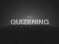 The Quizening