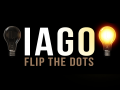 IAGO - Flip the Dots
