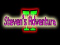 Steven's Adventure 2