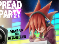 Spread The Party - Wake up the neighbors
