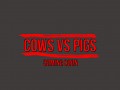 Cows VS Pigs