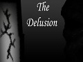 The Delusion