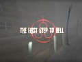 The First Step to Hell