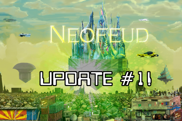 Neofeud Update #1