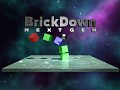 BrickDown NextGen