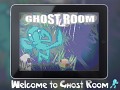 Ghost Room