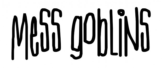 Mess Goblins Title