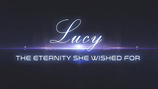 Lucy the eternity she. Eternity. Lucy -the Eternity she Wished for-. She Wishes. Eternity MD.