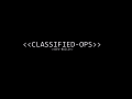 Classified Ops