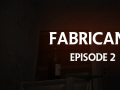 Fabricant: Episode 2