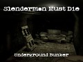 Slenderman Must Die - Underground Bunker
