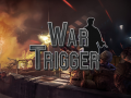 War Trigger