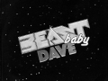 Beast Baby Dave