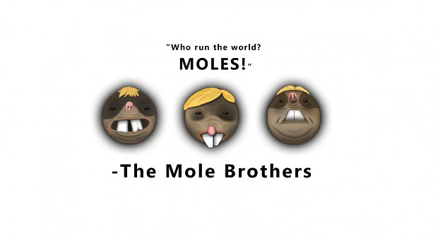 The mole brothers