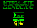 Intergalactic Genocide