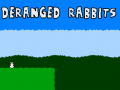 Deranged Rabbits