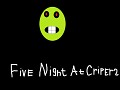 Five Night At Cripers