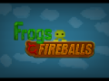 Frogs & Fireballs
