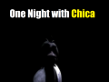 One Night with Chica