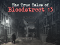 The True Tales of Bloodstreet 13