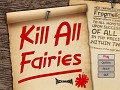 Kill All Fairies
