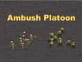 Ambush Platoon