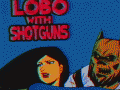 Lobo With Shotguns