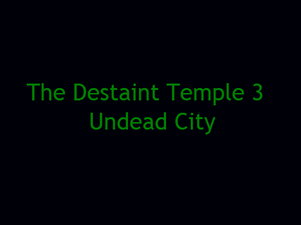 The Destaint Temple 3: The Final Chapter pics
