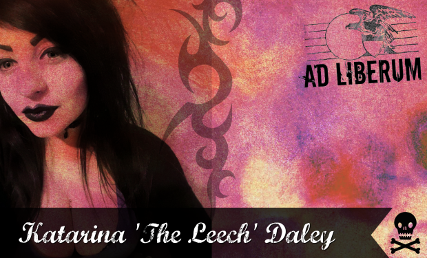 Katarina 'The Leech' Daley