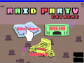 Raid Party Extreme