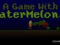 A Game With Watermelons