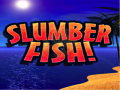 SlumberFish