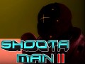Shoota-Man II