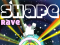 Shape Rave