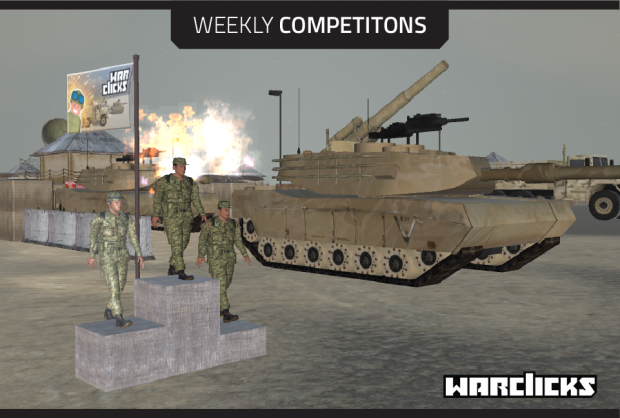 War Clicks: Weekly Competitions started!
