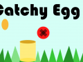 Catchy Egg