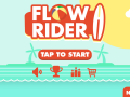 Flow Rider