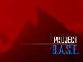 Project B.A.S.E.