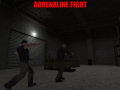 Adrenaline Fight
