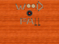 Wood Fall