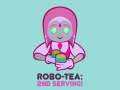 robo-tea:2ndServing!