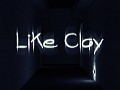 Like Clay