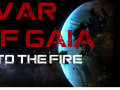 War of Gaia : Into the fire