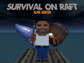 Survive on Raft(ALPHA)